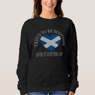 Proud To Be Scottish   Fun Tartan Day Festival Fla Sweatshirt