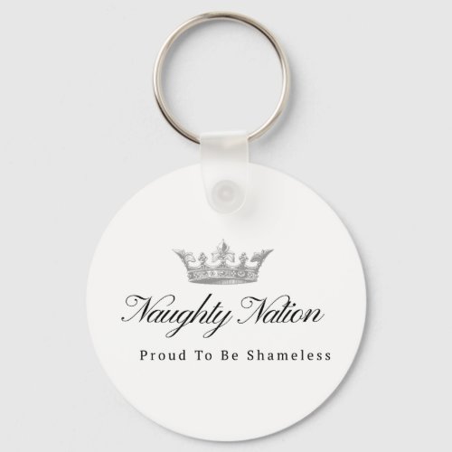 Proud to be shameless keychain