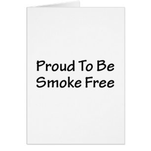 Proud to be smoke free cards