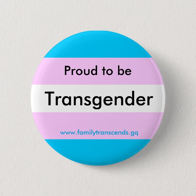 Proud to be Transgender Button (Front)
