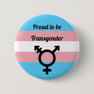 Proud to be Transgender Trans Pride Button