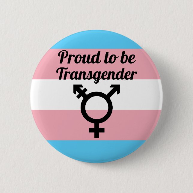 Proud to be Transgender | Trans Pride Button (Front)