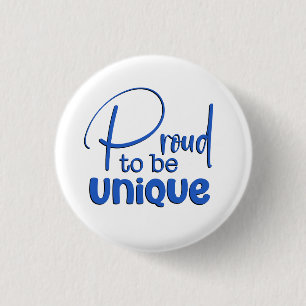 “Proud to be Unique” Blue Typography Button