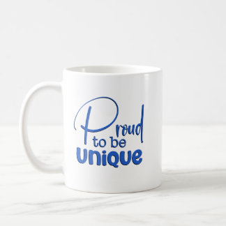 “Proud to be Unique” Blue Typography Coffee Mug