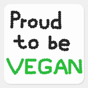 Proud to be Vegan Square Sticker