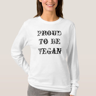 Proud To Be Vegan T-Shirt