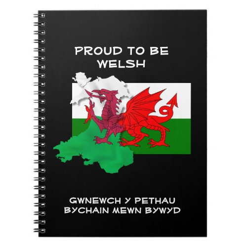 PROUD TO BE WELSH Welsh Flag of Wales Notebook