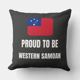 Proud to be Western Samoan Throw Pillow