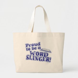 Proud To Be Word Slinger Writer Life Motto