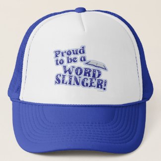 Proud To Be Word Slinger Writer Slogan