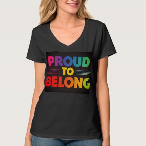 Proud to belong T_Shirt