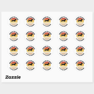Proud To Have a Little Wiener Dachshund Sticker