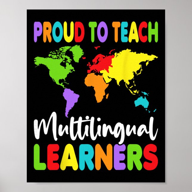 Proud To Teach Multilingual Learners - Esl Teacher Poster (Front)