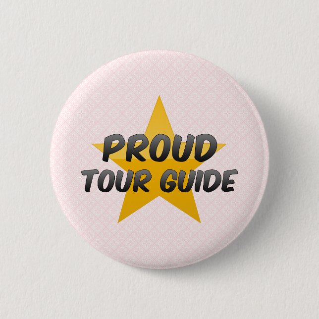 Proud Tour Guide Button (Front)