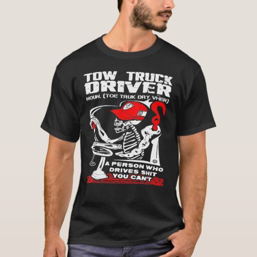 Proud Tow Truck Driver T_Shirt