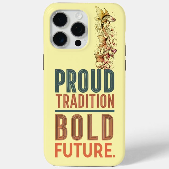 Proud Tradition, Bold Future Fish Border Design - Case-Mate iPhone Case (Back)