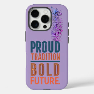 Proud Tradition, Bold Future Fish Border Design -  iPhone 16 Pro Case
