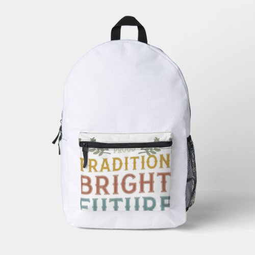 Proud tradition bright future  printed backpack