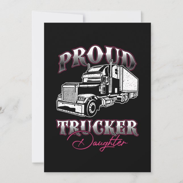 Proud Trucker Daughter Truck Driver Cool Driver Gi Invitation (Front)