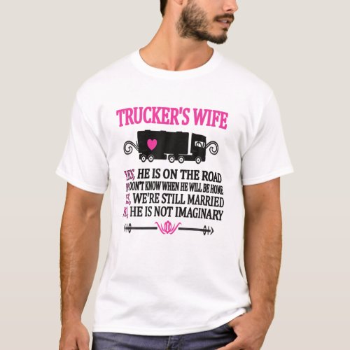 Proud Truckers Wife Funny Truck Driver Wife T_Shirt