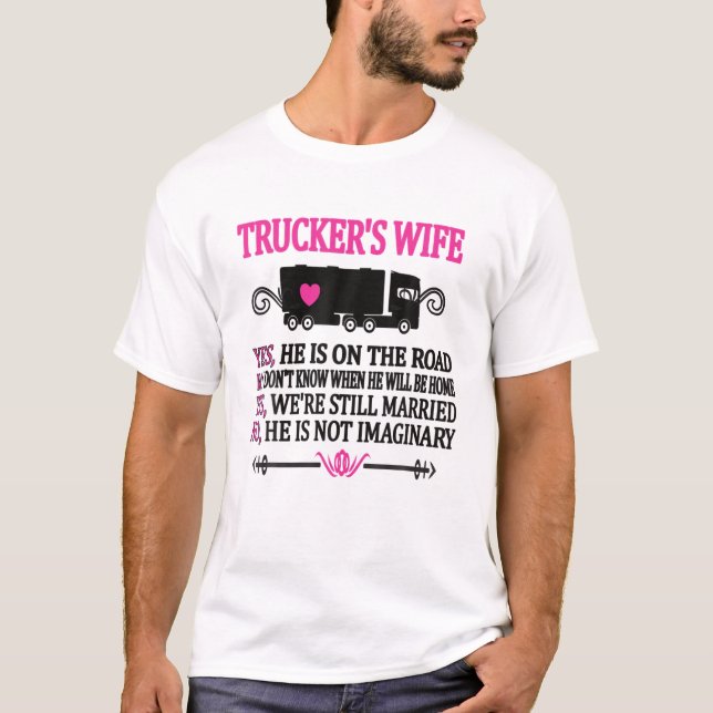Proud Trucker's Wife Funny Truck Driver Wife T-Shirt (Front)