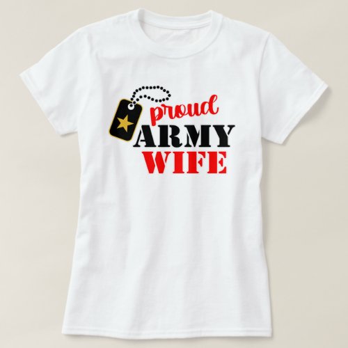 Proud US Army Wife T_Shirt