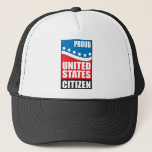 Proud U.S. Citizen Trucker Hat