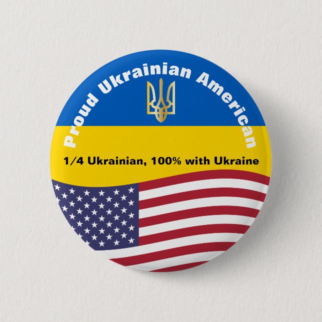Proud Ukrainian American Stand with Ukraine Button (Front)