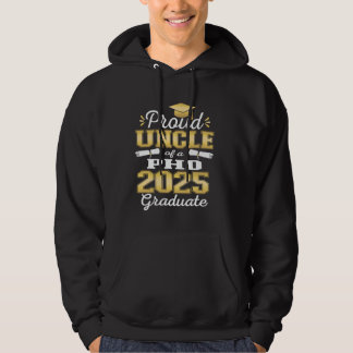 Proud Uncle Class Of 2025 PHD Graduate Doctorate G Hoodie