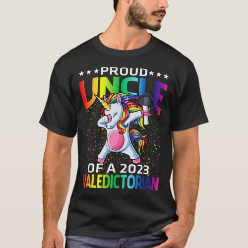 Proud Uncle Of A 2023 Valedictorian Unicorn T_Shirt