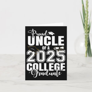 Proud Uncle Of A 2025 College Graduate Graduation Card