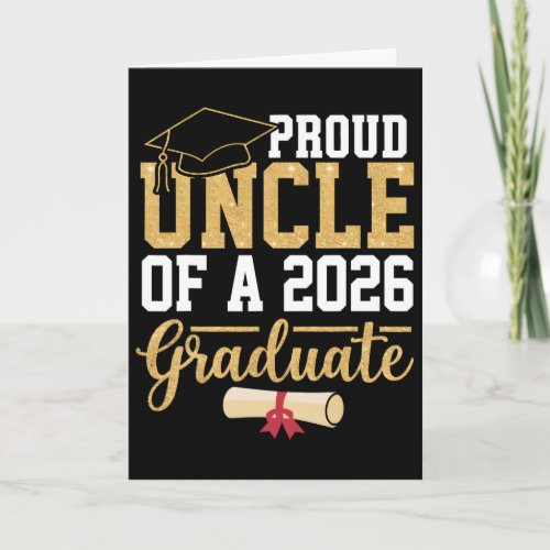 Proud Uncle Of A 2026 Graduate Senior Cl Of 2026 G Card