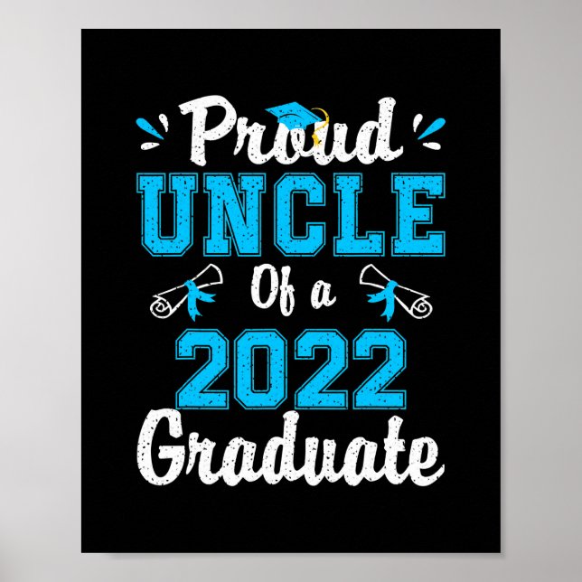 Proud uncle of a class of 2022 graduate senior poster (Front)