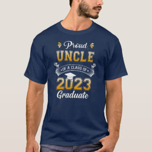 Proud Uncle Of A Class Of 2023 Graduate Senior 23 T-Shirt