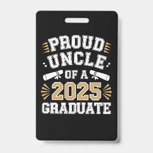 Proud Uncle Of A Class Of 2025 Graduate Graduation Badge