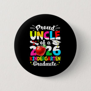 Proud uncle of a class of 2026 graduate kids button