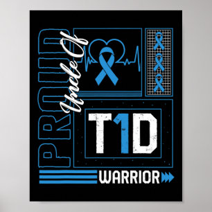 Proud Uncle Of T1D Warrior Ribbon Diabetes Awarene Poster