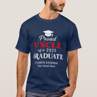 Proud Uncle of the graduate coordinating family T-Shirt