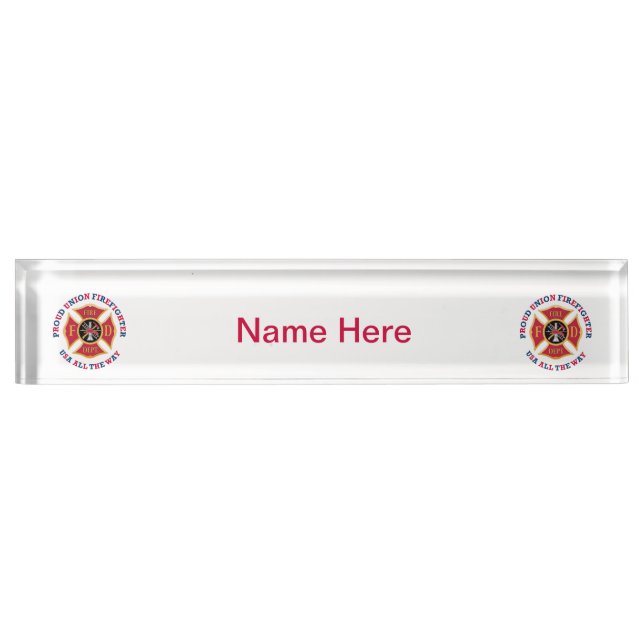 Proud Union Firefighter Nameplate (Front)