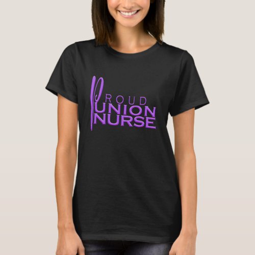 proud union nurse T_Shirt