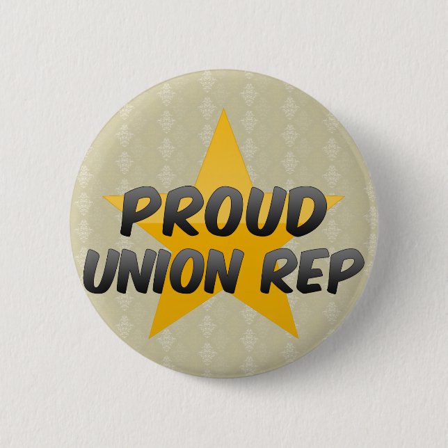Proud Union Rep Button (Front)