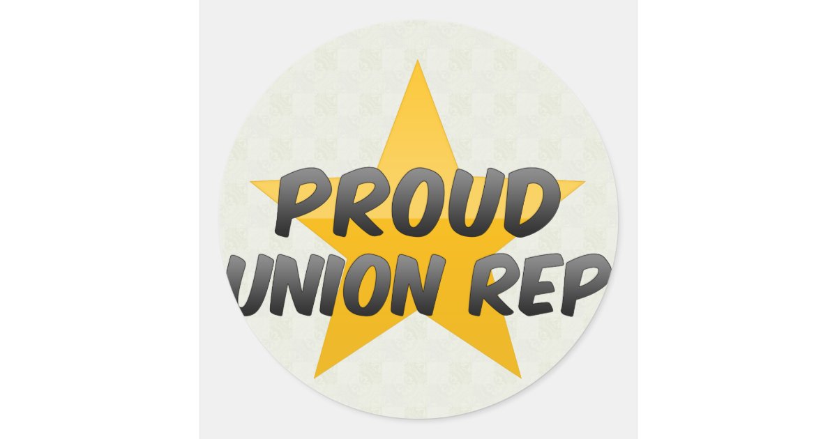 Proud Union Rep Classic Round Sticker | Zazzle