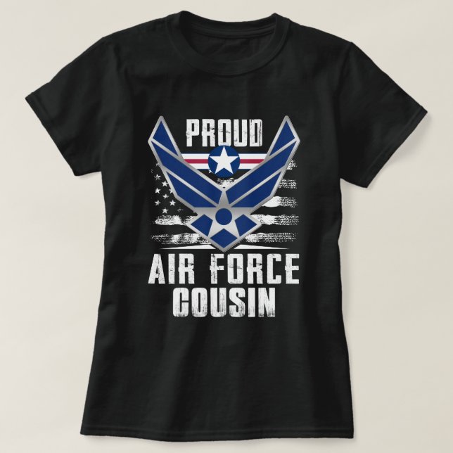 Proud US Air Force Cousin US Air Force Military T-Shirt (Design Front)
