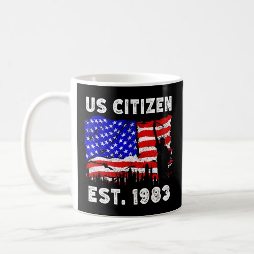 Proud US Citizen Est  Since 1983 For New American  Coffee Mug