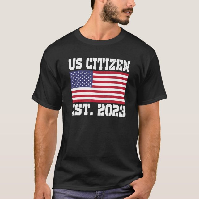 Proud US Citizenship Immigrant American New USA Ci T-Shirt (Front)
