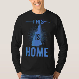 Proud Usa Fan State This Is Home Map New Hampshir T-Shirt