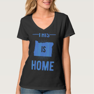 Proud Usa Fan State  This Is Home Map Oregon T-Shirt