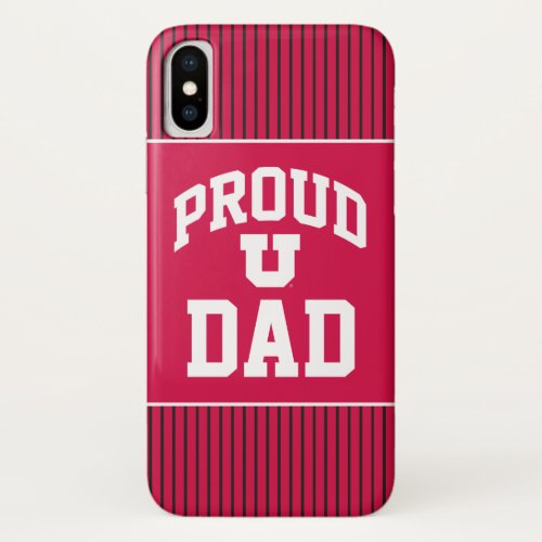 Proud Utah Dad iPhone X Case