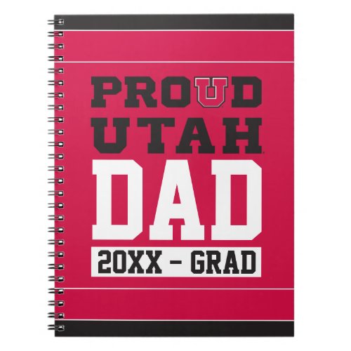 Proud Utah Dad _ Grad Year Notebook