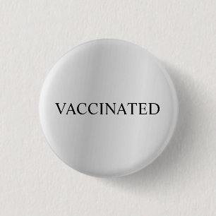 Proud Vaccinated Coronavirus Pandemic Silver Grey Button